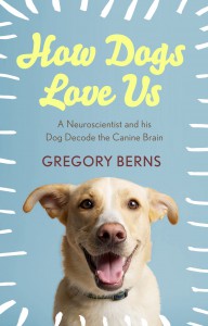 How dogs love us - how dogs think
